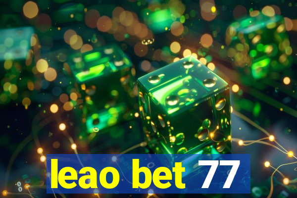 leao bet 77